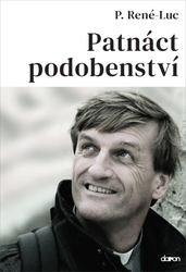 René-Luc, P. - Patnáct podobenství