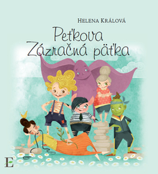 Králová, Helena - Peťkova zázračná päťka