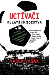 Vašák, Vašek - Uctívači kulatého božstva