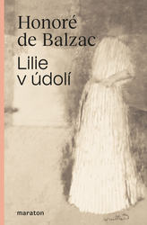 Balzac, Honoré De - Lilie v údolí