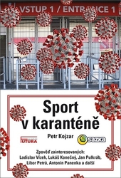 Kojzar, Petr - Sport v karanténě