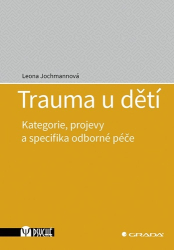 Jochmannová, Leona - Trauma u dětí