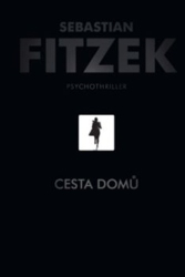 Fitzek, Sebastian - Cesta domů