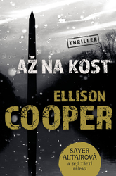 Cooper, Ellison - Až na kost