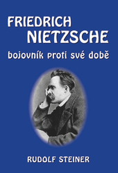 Steiner, Rudolf - Friedrich Nietzsche