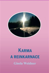 Weidner, Gisela - Karma a reinkarnace