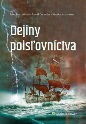 Pastoráková, Erika; Ondruška, Tomáš; Jurkovičová, Monika - Dejiny poisťovníctva