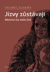 Vejražka, Lubomír - Jizvy zůstávají