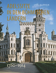 Kuthan, Jiří - Adelssitze in den Böhmischen Ländern 1780 - 1914