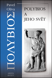 Oliva, Pavel - Polybios a jeho svět