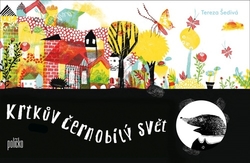 Šedivá, Tereza - Krtkův černobílý svět