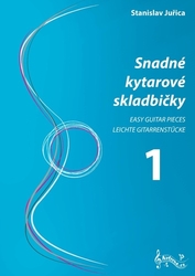 Juřica, Stanislav - Snadné kytarové skladbičky 1