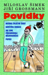 Šimek, Miloslav; Grossmann, Jiří - Povídky
