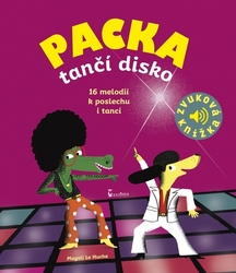 Le Huche, Magali - Packa tančí disko
