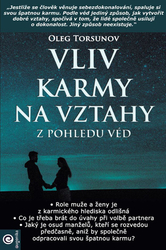 Torsunov, Oleg - Vliv karmy na vztahy z pohledu véd