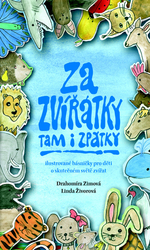 Zimová, Drahomíra - Za zvířátky tam i zpátky