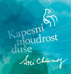 Chinmoy, Sri - Kapesní moudrost duše