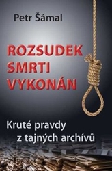 Šámal, Petr - Rozsudek smrti vykonán