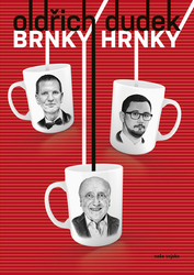 Dudek, Oldřich - Brnky Hrnky