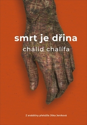 Chalífa, Chálid - Smrt je dřina