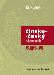 Kučera, Ondřej; Žuja, Vít - Čínsko-český slovník