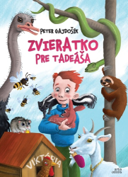 Gajdošík, Peter; Luciak, Martin - Zvieratko pre Tadeáša