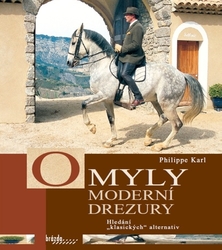 Karl, Philippe - Omyly moderní drezury