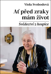 Svobodová, Viola - Ať před zraky mám život