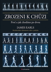 Earls, James - Zrozeni k chůzi
