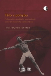 Frýbertová Konývková, Tereza - Tělo v pohybu