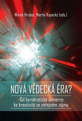 Kopecký, Martin; Hrubec, Marek - Nová vědecká éra?