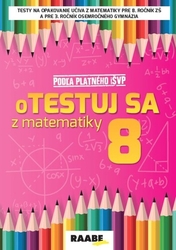 Bodláková, Silvia - oTestuj sa z matematiky 8