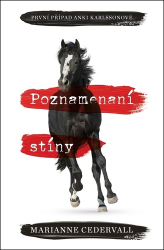 Cedervall, Marianne - Poznamenaní stíny