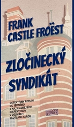 Castle Froëst, Frank - Zločinecký syndikát