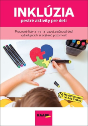 Capáková, Lucia; Doležalová, Marie; Homolová, Monika - INKLÚZIA – PESTRÉ AKTIVITY PRE DETI