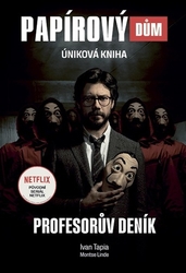 Tapia, Ivan; Linde, Montse - Papírový dům Profesorův deník