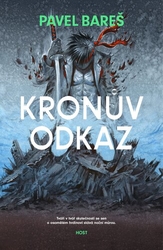 Bareš, Pavel - Kronův odkaz