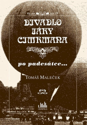 Maleček, Tomáš - Divadlo Járy Cimrmana po padesátce...