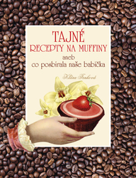 Trnková, Klára - Tajné recepty na muffiny