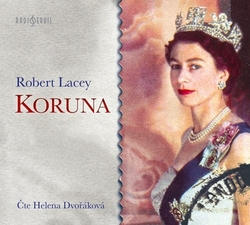 Lacey, Robert; Dvořáková, Helena - Koruna