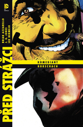 Jones, J.G.; Bermejo, Lee; Azzarello, Brian - Před strážci Komediant Rorschach