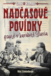 Krampol, Jiří; Šimek, Miloslav; Schmiedberger, Miloš - Nadčasové povídky