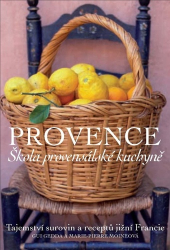 Moineová, Marie-Pierre; Gedda, Gui - Provence Škola provensálské kuchyně