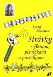 Hlavatá, Iveta - Hrátky s flétnou, písničkami a pastelkami