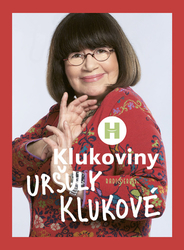 Kluková, Uršula; Rozehnal, Patrik - Klukoviny Uršuly Klukové