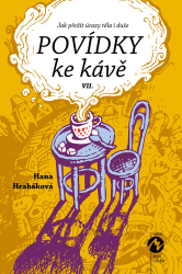 Hrabáková, Hana - Povídky ke kávě VII.
