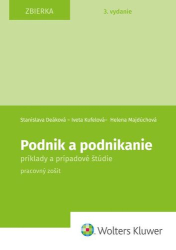 Deáková, Stanislava; Majdúchová, Helena; Kufelová, Iveta - Podnik a podnikanie