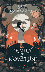 Montgomery, Lucy Maud - Emily z Novoluní