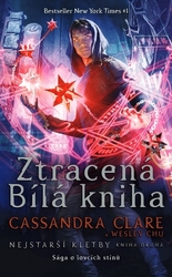 Clare, Cassandra - Ztracená Bílá kniha Nejstarší kletby