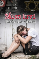 Hajduková, Michaela Ella - Zákon krvi